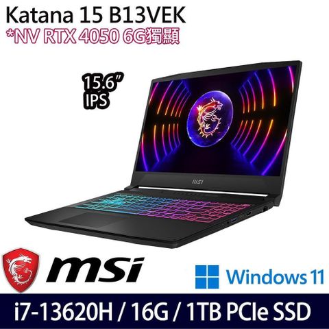 MSI Katana 15 B13VEK(i7-13620H/16G/1TB/RTX4050 6G/15.6/W11)特仕